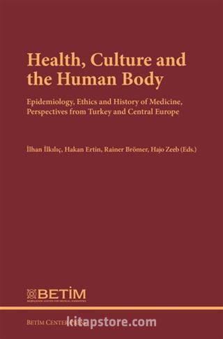 Health, Culture and The Human Body