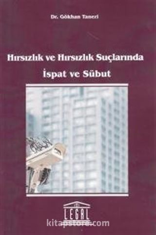 Hırsızlık ve Hırsızlık Suçlarında İspat ve Sübut