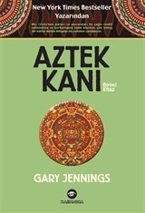 Aztek Kanı (1. Kitap)