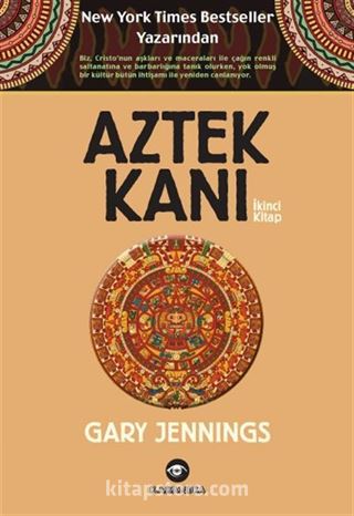 Aztek Kanı (2. Kitap)