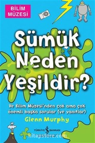 Sümük Neden Yeşildir?