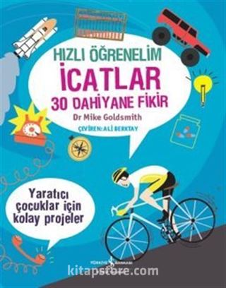 Hızlı Öğrenelim İcatlar 30 Dahiyane Fikir