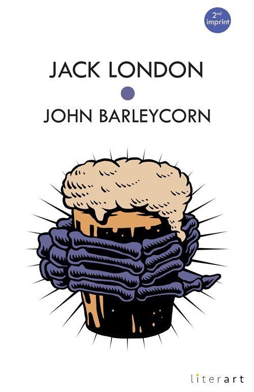 Джек лондон мясо. London Jack "John Barleycorn".