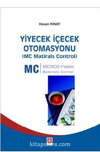 Yiyecek İçecek Otomasyonu (Mc Matirals Control)