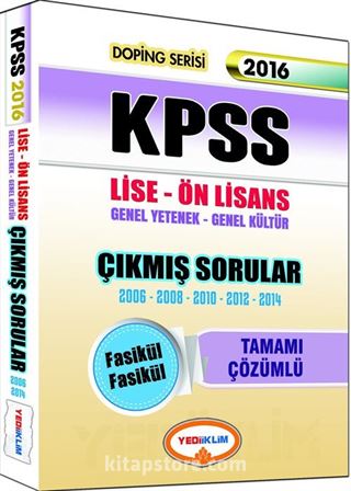 2016 KPSS Lise-Ön Lisans Genel Yetenek Genel Kültür Çıkmış Sorular Tamamı Çözümlü (Fasikül Fasikül)