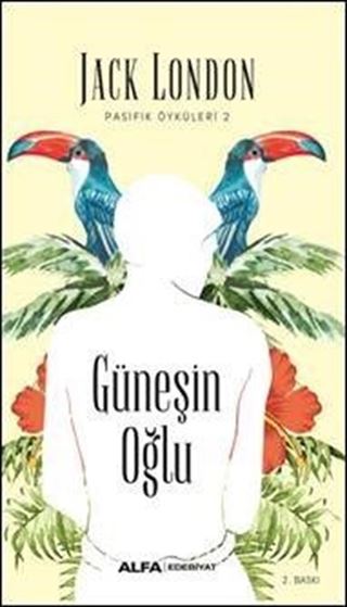 Güneşin Oğlu / Pasifik Öyküleri 2