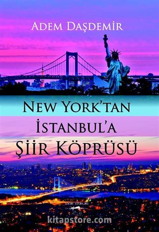 New York'tan İstanbul'a Şiir Köprüsü