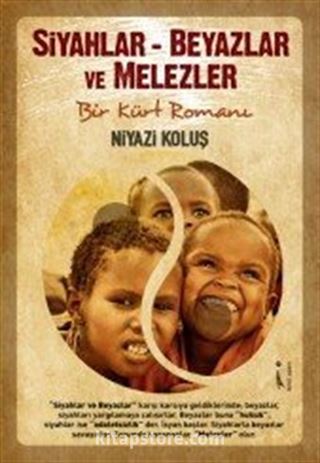 Siyahlar-Beyazlar ve Melezler