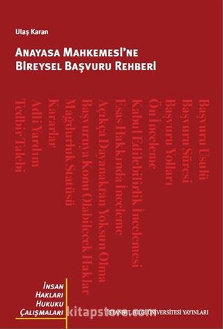 Anayasa Mahkemesi'ne Bireysel Başvuru Rehberi