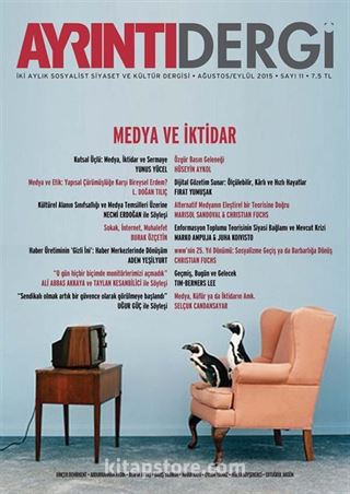 Ayrıntı İki Aylık Sosyalist Siyaset ve Kültür Dergisi Sayı:11 Ağustos-Eylül 2015