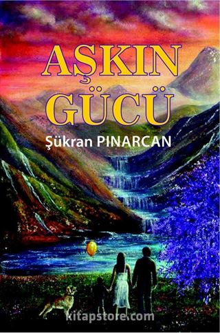 Aşkın Gücü