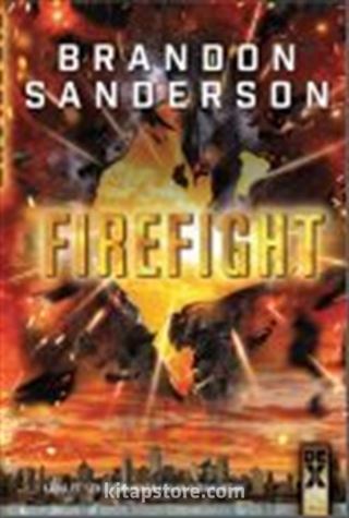 Steelheart / Firefight