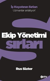 Ekip Yönetimi Sırları