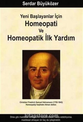 Yeni Başlayanlar İçin Homeopati ve Homeopatik İlk Yardım