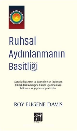 Ruhsal Aydınlanmanın Basitliği