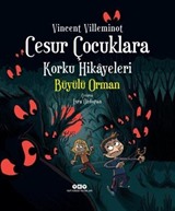 Cesur Çocuklara Korku Hikayeleri