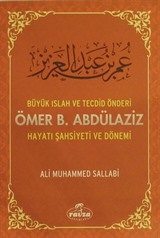 Büyük Islah ve Tecdid Önderi Ömer B. Abdülaziz Hayatı Şahsiyeti ve Dönemi