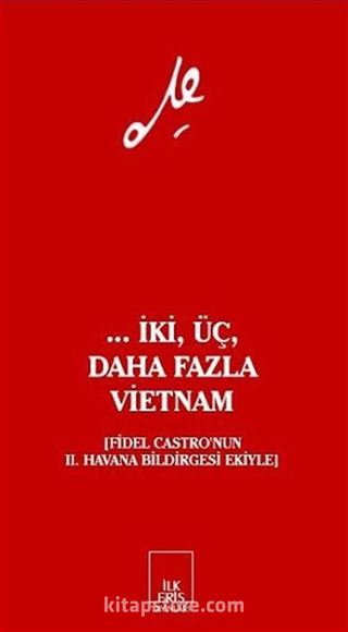 ... İki, Üç, Daha Fazla Vietnam