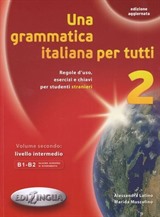 Una Grammatica Italiana per Tutti 2 (Edizione Aggiornata) B1-B2