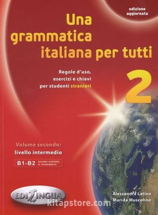 Una Grammatica Italiana per Tutti 2 (Edizione Aggiornata) B1-B2