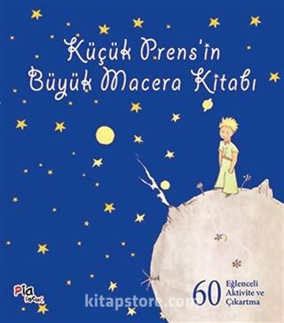 Küçük Prens'in Büyük Macera Kitabı