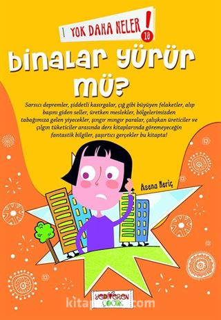 Yok Daha Neler! Binalar Yürür mü?