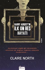 Harry August'in İlk On Beş Hayatı