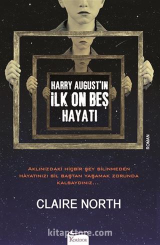 Harry August'in İlk On Beş Hayatı