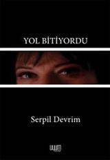 Yol Bitiyordu