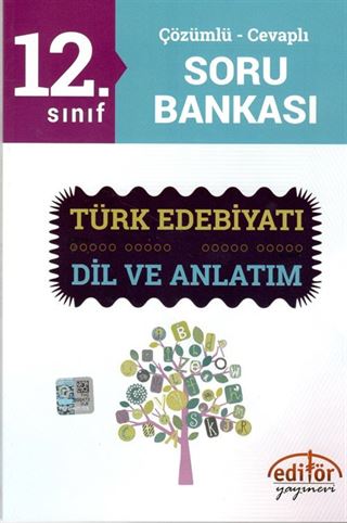 12. Sınıf Türk Edebiyatı Dil ve Anlatım Çözümlü - Cevaplı Soru Bankası