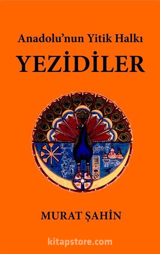 Anadolu'nun Yitik Halkı Yezidiler