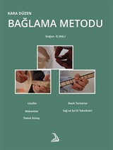 Kara Düzen Bağlama Metodu