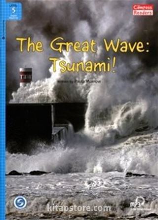 The Great Wave: Tsunami! +Downloadable Audio (Compass Readers 5) A2