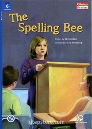 The Spelling Bee +Downloadable Audio (Compass Readers 6) B1