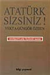 Atatürk Sizsiniz