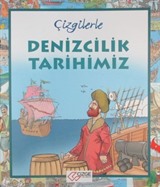 Çizgilerle Denizcilik Tarihimiz