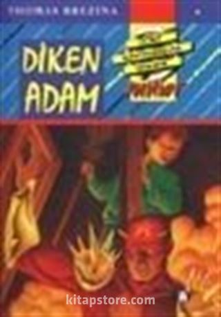 Diken Adam (4.kitap) / Küçük Dört Kafadarlar