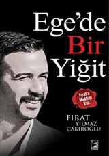 Ege'de Bir Yiğit