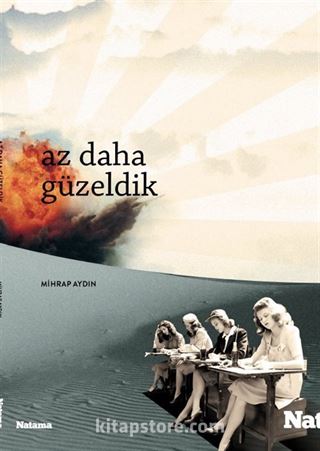 Az Daha Güzeldik