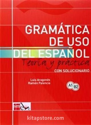 Gramatica de uso del Espanol A1-B2