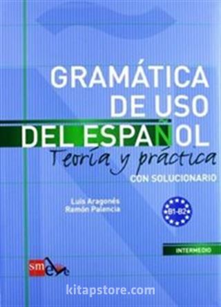 Gramatica de uso del Espanol B1-B2