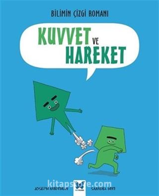 Bilimin Çizgi Romanı Kuvvet ve Hareket