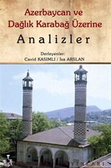 Azerbaycan ve Dağlık Karabağ Üzerine Analizler