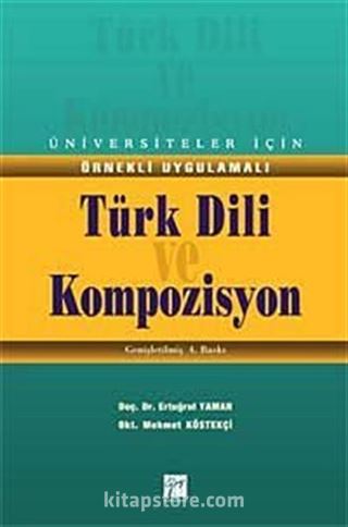 Türk Dili ve Kompozisyon (Ertuğrul Yaman-Mehmet Köstekçi)