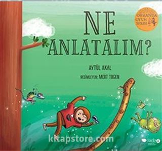 Ne Anlatalım?