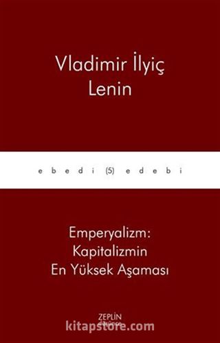 Emperyalizm: Kapitalizmin En Yüksek Aşaması