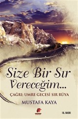 Size Bir Sır Vereceğim