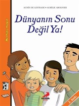 Dünyanın Sonu Değil Ya!