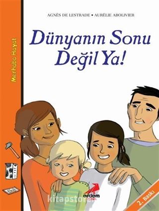 Dünyanın Sonu Değil Ya!