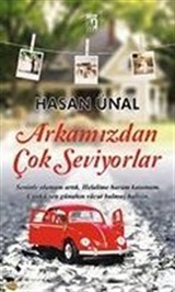 Arkamızdan Çok Seviyorlar